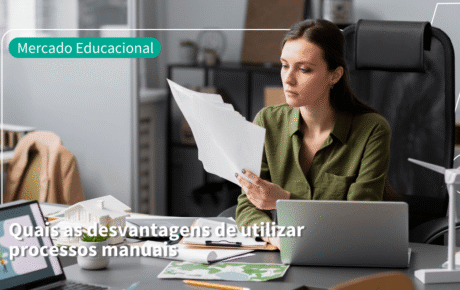 Quais as desvantagens de utilizar processos manuais 