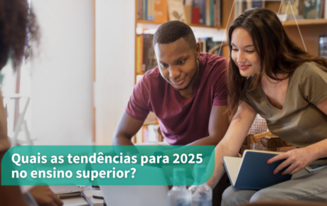 Quais as tendências para 2025 no ensino superior?