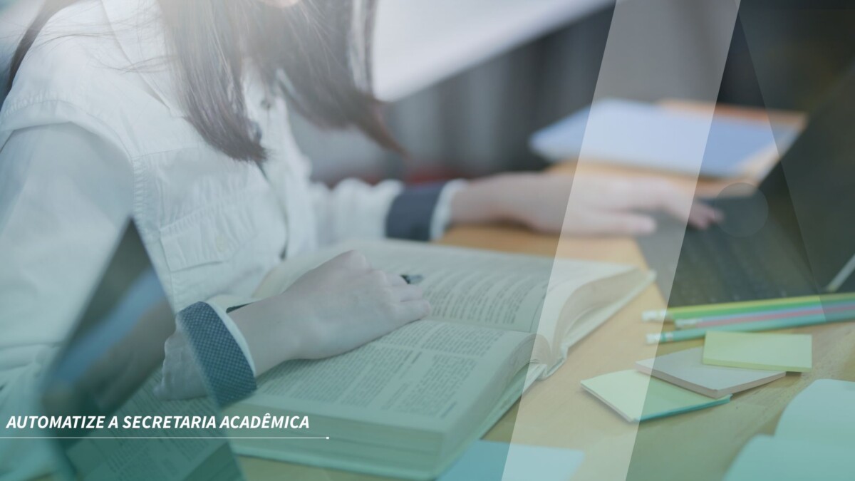 Automatizar a secretaria acadêmica: quanto custa não fazer isso?